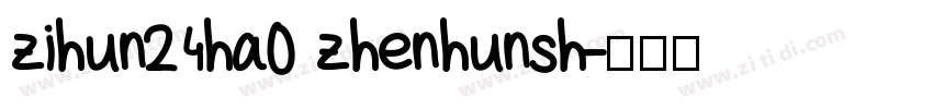 zihun24ha0 zhenhunsh字体转换